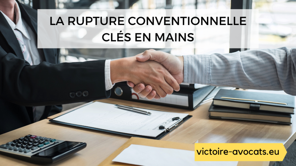 La Rupture conventionnelle Clés en mains