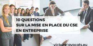 10 questions sur la mise en place du CSE