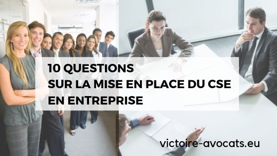 10 questions sur la mise en place du CSE