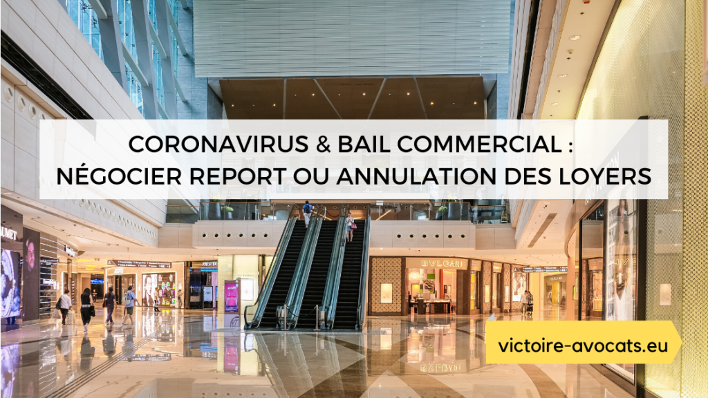 Coronavirus et bail commercial _ négocier report ou annulation des loyers