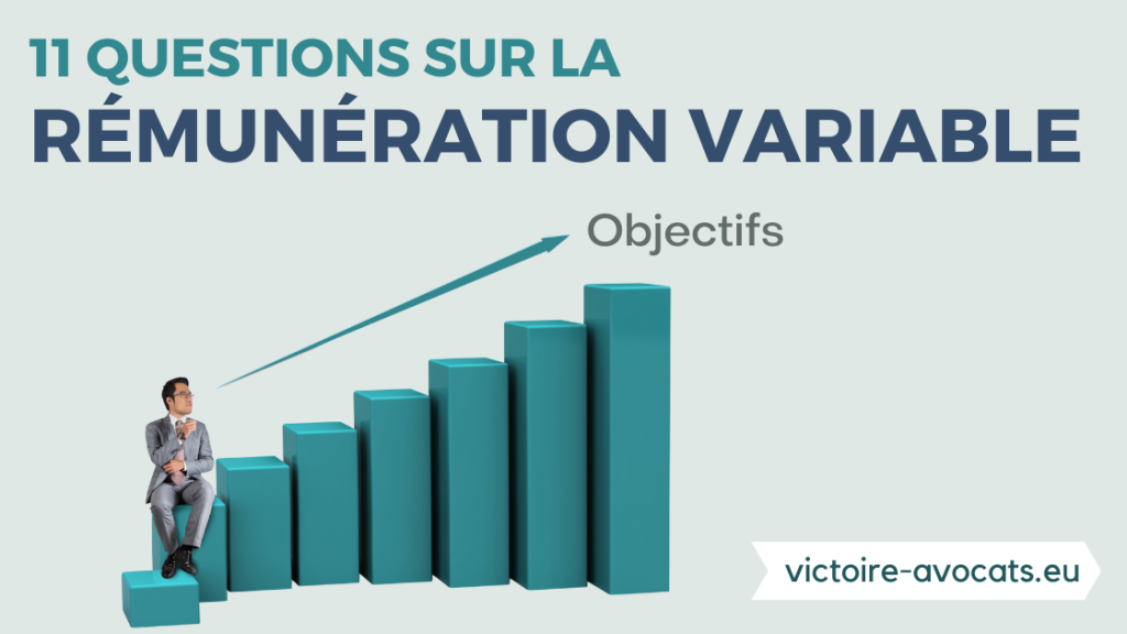 La rémunération variable en 11 questions La rémunération variable en 11 questions