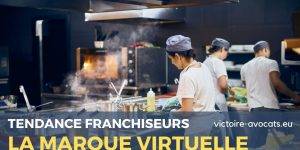 La marque virtuelle : une nouvelle tendance pour les franchiseurs