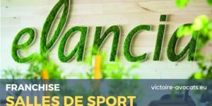 Salles de sport en franchise le modèle Elancia